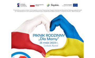 Piknik  Rodzinny „Dla Mamy” w dniu 25 maja 2023 r., o godz. 16.00.